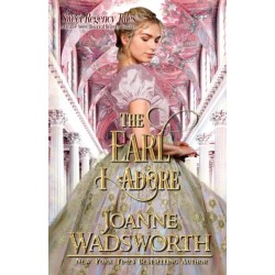 The Earl I Adore: A Clean & Sweet Historical Regency Romance