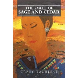 The Smell of Sage and Cedar