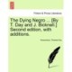 The Dying Negro ... [By T. Day and J. Bicknell.] Second Edition, with Additions.