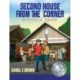 Second House from the Corner: My First Real Job - Dew Worms