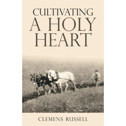 Cultivating a Holy Heart