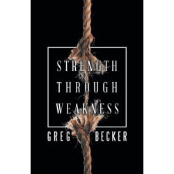 Strength Through Weakness