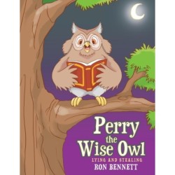 Perry the Wise Owl: Lying and Stealing
