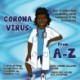 Coronavirus A-Z: How to Understand Vocabulary Words Connected to the Coronavirus