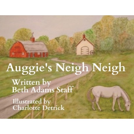 Auggie's Neigh Neigh