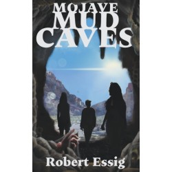 Mojave Mud Caves