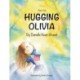 Hugging Olivia