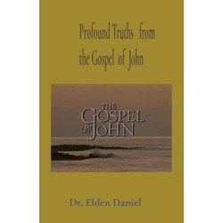 Profound Truths from the Gospel of John