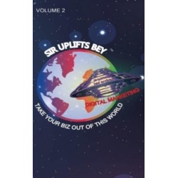 Take Your Biz Out of This World Volume 2