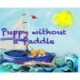 Puppy Without a Paddle