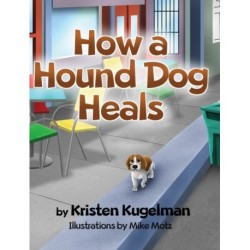 How a Hound Dog Heals