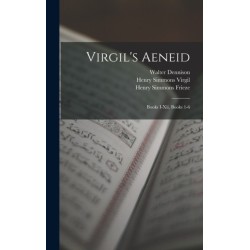 Virgil's Aeneid: Books I-Xii, Books 1-6