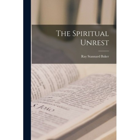 The Spiritual Unrest