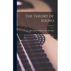 The Theory of Sound- Volume 2