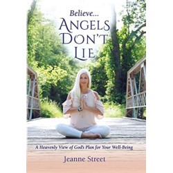 Believe . . . Angels Don't Lie