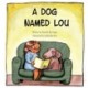A Dog Named Lou