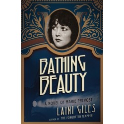 Bathing Beauty: A Novel of Marie Prevost