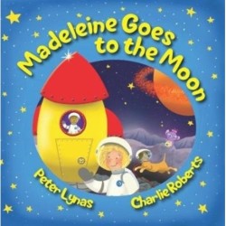 Madeleine Goes to the Moon: Second Edition