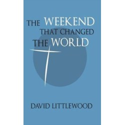 The Weekend That Changed the World