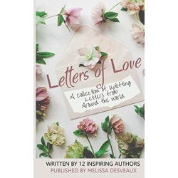 Letters of Love: A collection of uplifting letters from around the world.