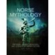 Norse Mythology: The Gods, Heroes, Monsters and Legends of the Viking Culture