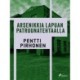 Arsenikkia Lapuan patruunatehtaalla