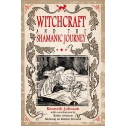 Witchcraft & the Shamanic Journey