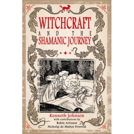 Witchcraft & the Shamanic Journey