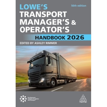 Lowe's Transport Manager's and Operator's Handbook 2026