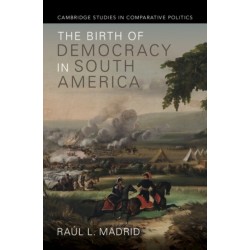 The Birth of Democracy in South America