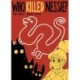 Who Killed Nessie?: The Mystery of the Loch Ness Monster