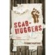 Scabmuggers: A Novel