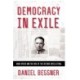 Democracy in Exile: Hans Speier and the Rise of the Defense Intellectual