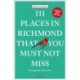 111 Places in Richmond That You Must Not Miss