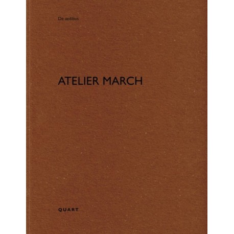 Atelier March: De aedibus