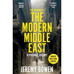 The Making of the Modern Middle East: A Personal History