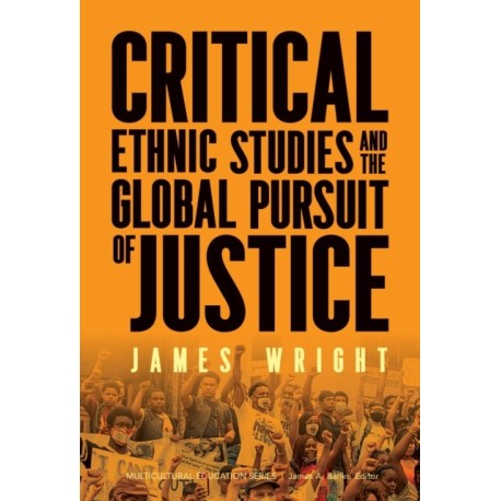 Critical Ethnic Studies and the Global Pursuit of Justice