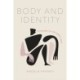 Body and Identity: A History of the Empty Self