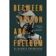 Between Prison and Freedom: Memoir of a Soviet Dissident