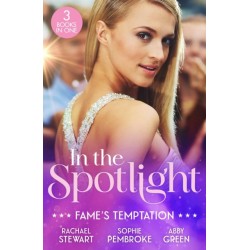 In The Spotlight: Fame's Temptation: Beauty and the Reclusive Millionaire / Slow Dance with the Best Man / When Da Silva Breaks the Rules