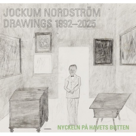 Jockum Nordstrom: Drawings 1992-2025
