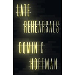 Late Rehearsals