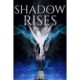 The Shadow Rises
