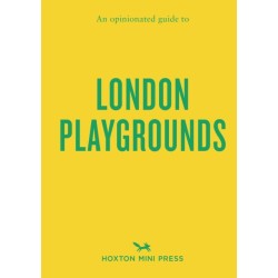An Opinionated Guide to London Playgrounds