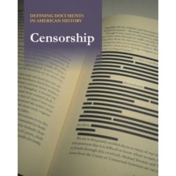 Defining Documents in American History: Censorship