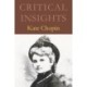 Critical Insights: Kate Chopin