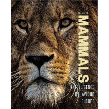 The Age of Mammals: Intelligence Behaviour Future