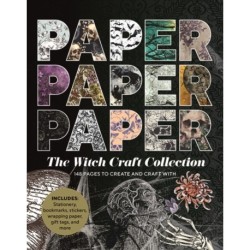 Paper Paper Paper: The Witch Craft Collection: 154 Pages to Create and Craft With