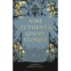 Nine Authentic Ghost Stories
