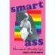 Smartass: Memoir of a Mouthy Girl